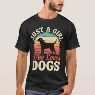 Camiseta Apenas uma Garota que Ama Cães Amante de Cães Retr
