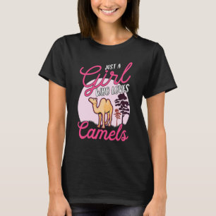 Camiseta Apenas uma garota que ama Camelos Dromedários 1