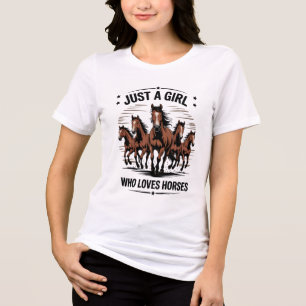 Camiseta Apenas uma garota que ama cavalos