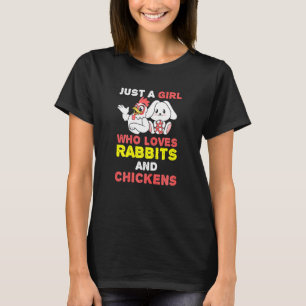 Camiseta Apenas Uma Garota Que Ama Coelhos E Frangos