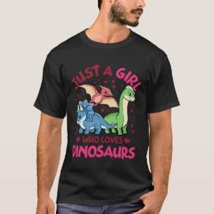 Camiseta Apenas uma garota que ama dinossauros lindos dinos