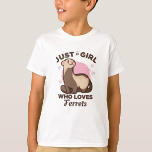 Camiseta Apenas uma garota que ama furões