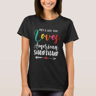 Camiseta Apenas uma Garota que Ama Gato American Shorthair