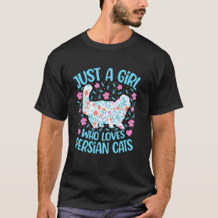 Camiseta Apenas Uma Garota Que Ama Gato Persa Floral Mulher