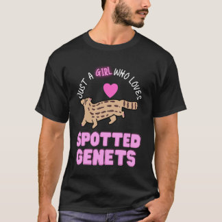 Camiseta Apenas Uma Garota Que Ama Genetas Manchadas Garota