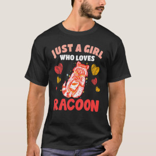Camiseta Apenas Uma Garota Que Ama Guaxinim Lindos Guaxinin
