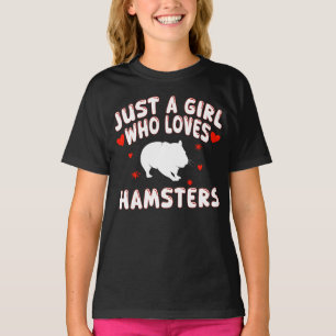 Camiseta Apenas Uma Garota Que Ama Hamsters