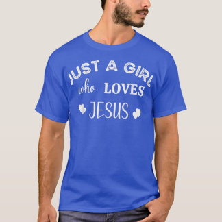 CAMISETA APENAS UMA GAROTA QUE AMA JESUS DESIGN CHRISTI