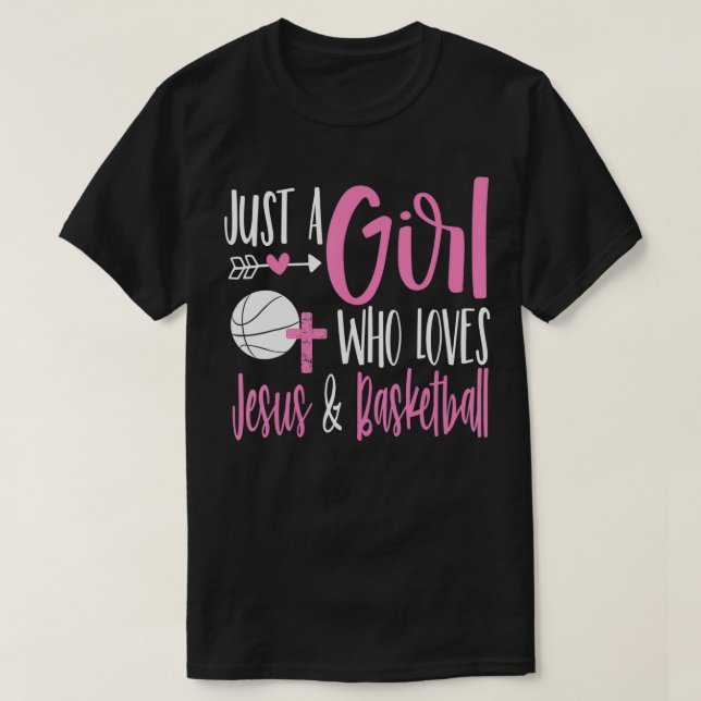 Camiseta Apenas uma garota que ama Jesus e Basquete Christi (Frente do Design)
