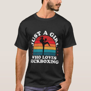 Camiseta Apenas Uma Garota Que Ama Kickboxing Garotas de Ki