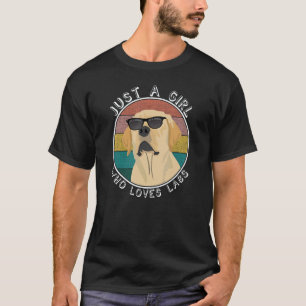 Camiseta Apenas Uma Garota Que Ama Labs - Labrador Retrieve
