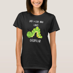 Camiseta Apenas Uma Garota Que Ama Lagarta