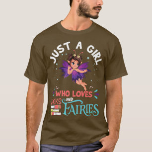 Camiseta Apenas uma garota que ama livros e fadas Aniversár