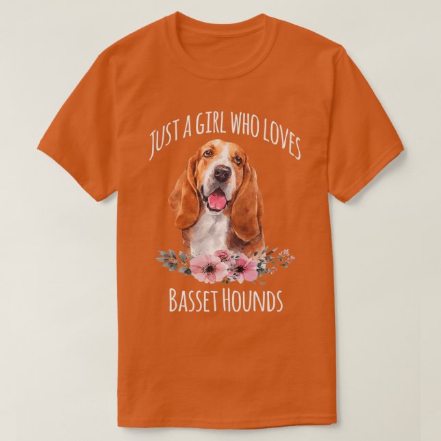 Camiseta Apenas uma garota que ama o Basset Hounds Basset H (Frente do Design)