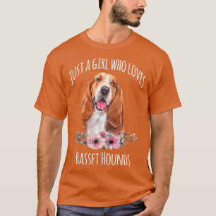 Camiseta Apenas uma garota que ama o Basset Hounds Basset H