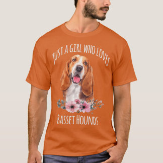 Camiseta Apenas uma garota que ama o Basset Hounds Basset H