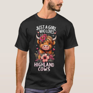 Camiseta Apenas uma garota que ama o Highland Cows escocês