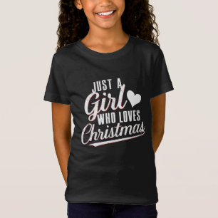 Camiseta Apenas uma garota que ama o Natal