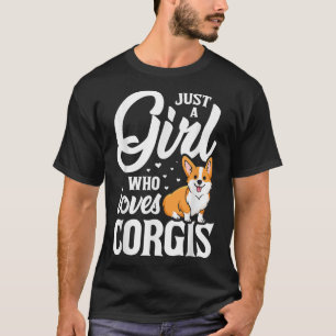 Camiseta Apenas uma garota que ama o presente de Corgis par