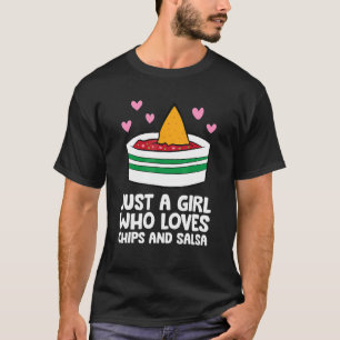 Camiseta Apenas uma garota que ama os Chips e Salsa