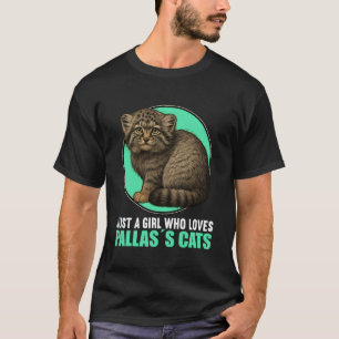 Camiseta Apenas uma garota que ama os gatos de Pallas Manul