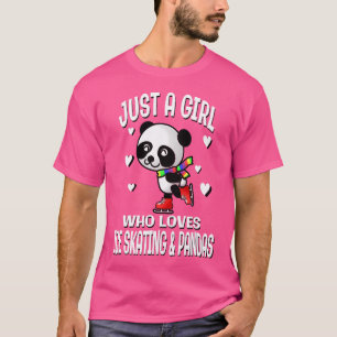 Camiseta Apenas Uma Garota Que Ama Pandas De Patinação No G