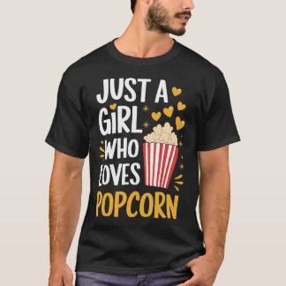 Camiseta Apenas Uma Garota Que Ama Pipoca Lindo Amante De P