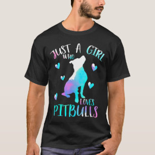 Camiseta Apenas Uma Garota Que Ama Pitbulls Aquarela Pit Fo