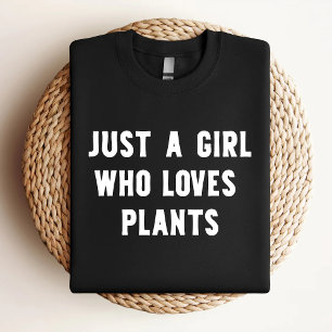 Camiseta Apenas Uma Garota Que Ama Plantas Amante de Planta