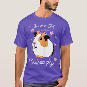 Camiseta Apenas uma garota que ama porcos guineenses - Pets