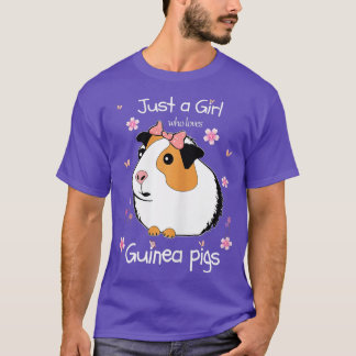 Camiseta Apenas uma garota que ama porcos guineenses - Pets