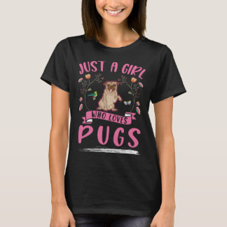Camiseta Apenas uma garota que ama Pugs