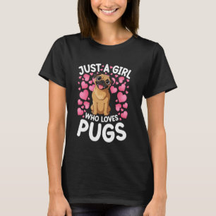 Camiseta Apenas Uma Garota Que Ama Pugs Mulheres Meninas Ca