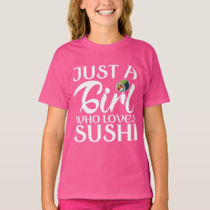 Camiseta apenas uma garota que ama sushi