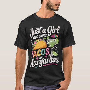 Camiseta Apenas Uma Garota Que Ama Tacos E Margaritas