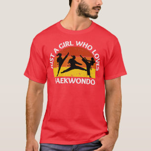 Camiseta Apenas uma garota que ama taekwondo