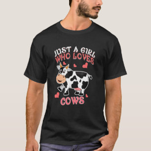 Camiseta Apenas uma garota que ama vacas colhe o celeiro