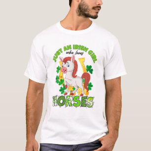 Camiseta Apenas Uma Irlandesa Que Adora Cavalos Ruas Sortud