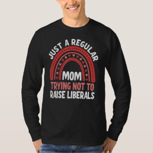 Camiseta Apenas Uma Mãe Normal Tentando Não Levantar Libera