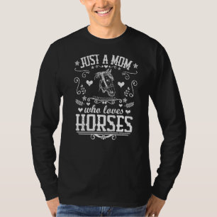 Camiseta Apenas Uma Mãe Que Adora Cavalos Equestres Rider M