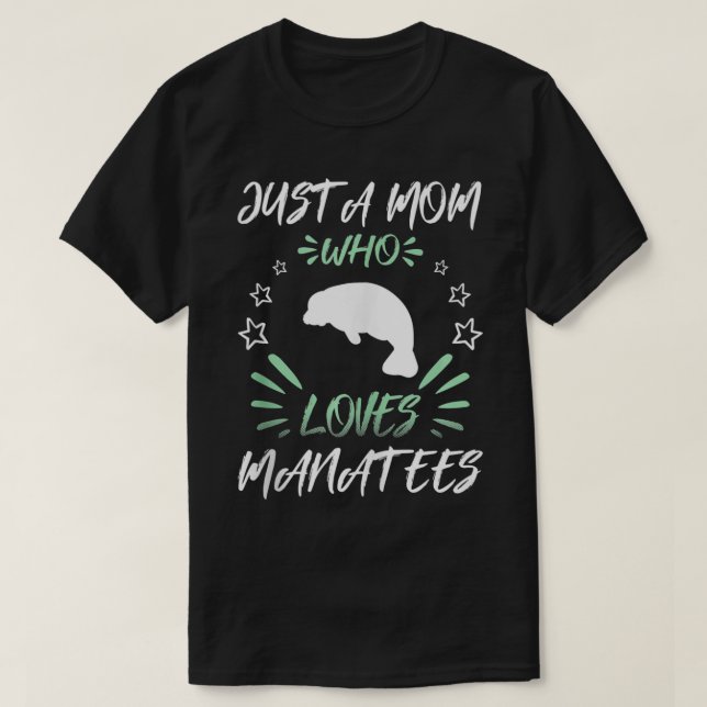 Camiseta Apenas Uma Mãe Que Adora Manatés (Frente do Design)