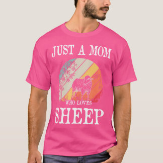 Camiseta Apenas Uma Mãe Que Adora Ovelha