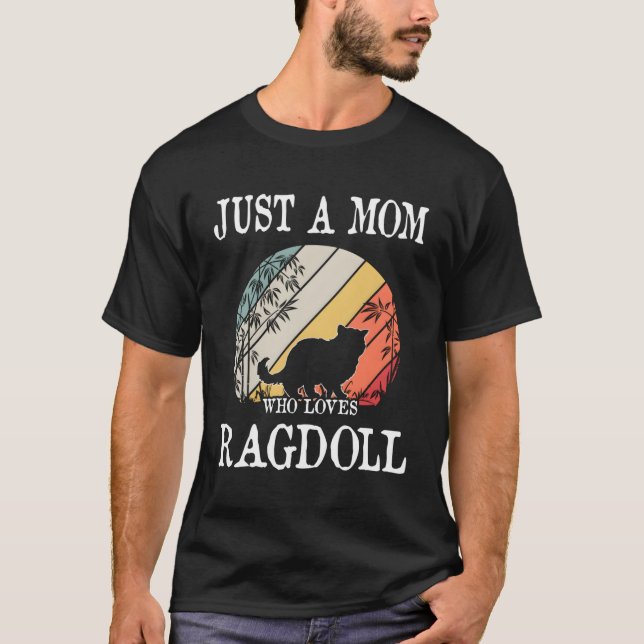 Camiseta Apenas Uma Mãe Que Ama Presente de Ragdoll (Frente)