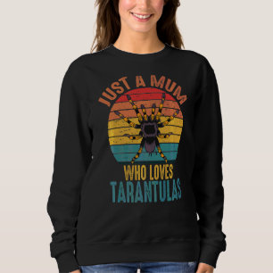 Camiseta Apenas Uma Mãe Que Ama Tarantulas Retro Vintage Sp