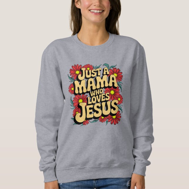 Camiseta Apenas Uma Mamãe Que Ama Jesus (Frente)