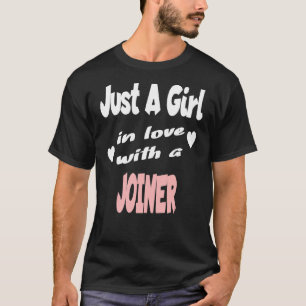 Camiseta Apenas Uma Menina Apaixonada Por Um Joiner