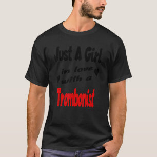 Camiseta Apenas Uma Menina Apaixonada Por Um Trombonista