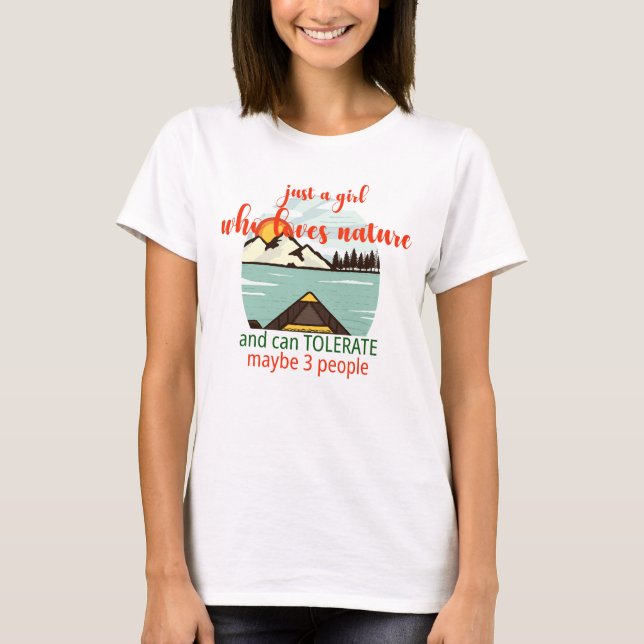 Camiseta Apenas Uma Menina Natureza, Tolerar 3 Pessoas Engr (Frente)
