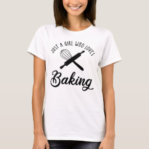 Camiseta Apenas Uma Menina Que Adora Baking