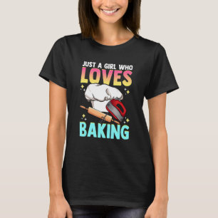 Camiseta Apenas Uma Menina Que Adora Baking For Baker